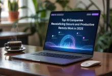 top-10-companies-revolutionizing-secure-and-productive-remote-work-in-2025