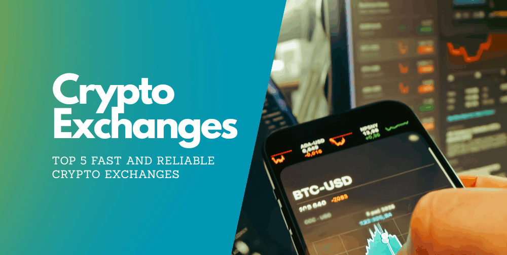 top-5-fast-and-reliable-crypto-exchanges
